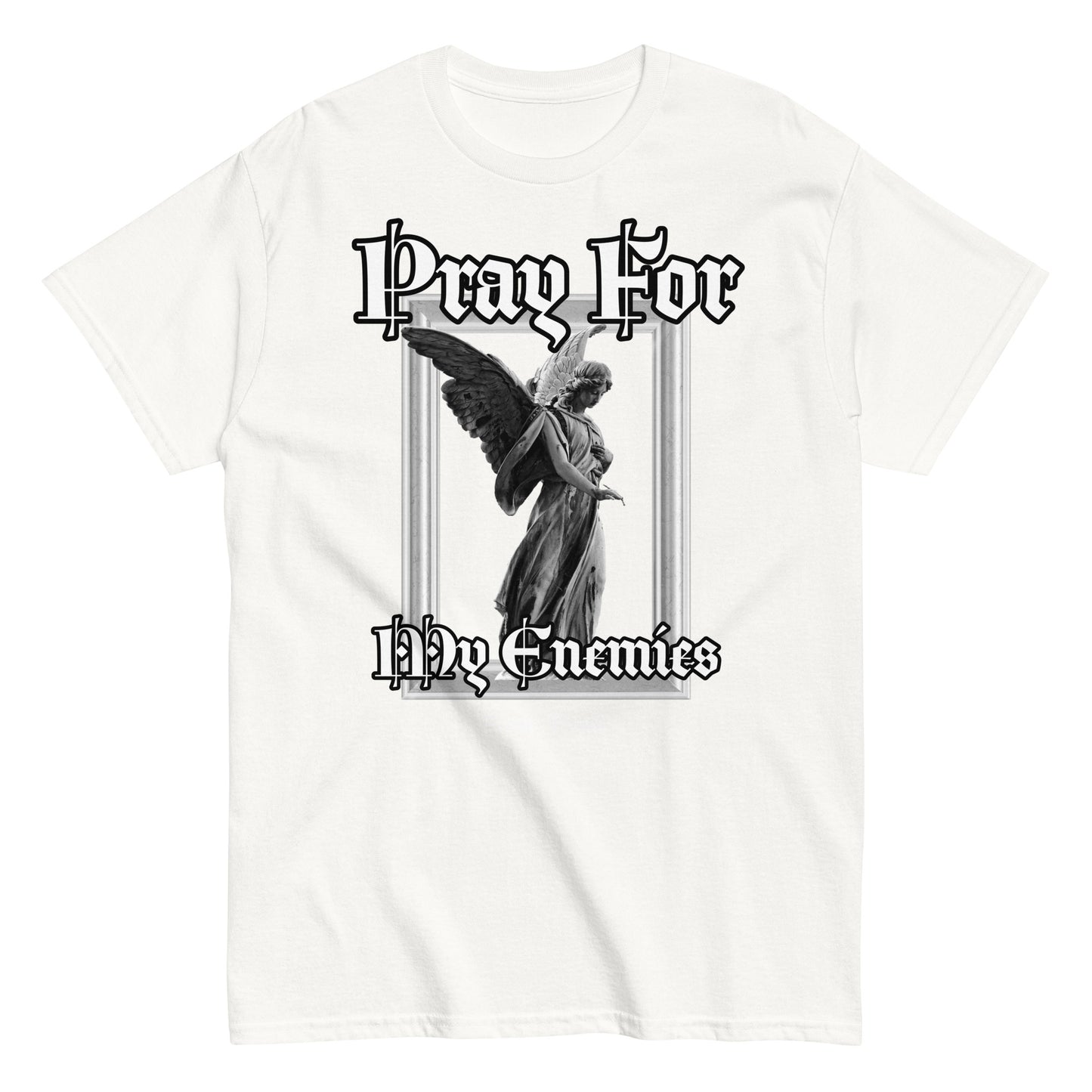 Pray For My Enemies T-Shirt